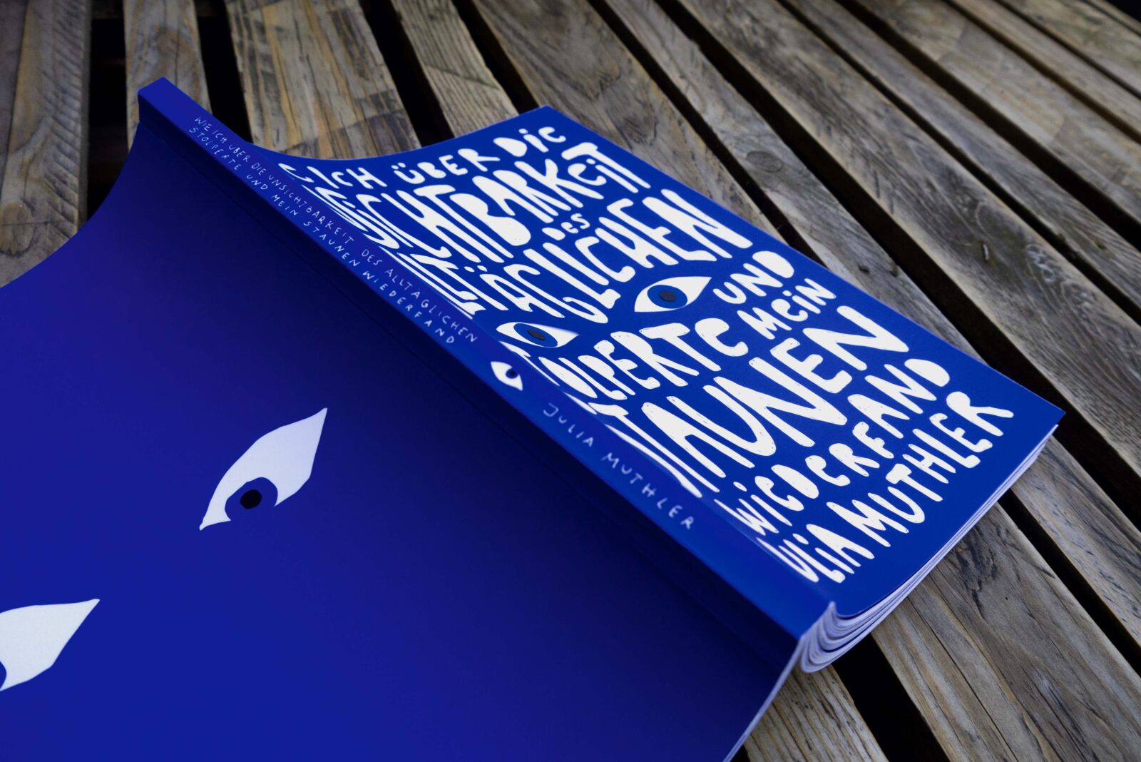 How I stumbled over the invisibility of the everyday and found my sense of wonder again